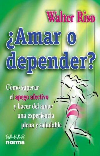 Portada de Amar o depender - Walter Riso