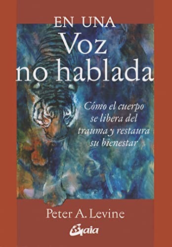Portada de En una voz no hablada - Peter Levine