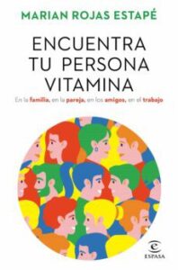 Portada de Encuentra a tu persona vitamina - Marian Rojas Estapé