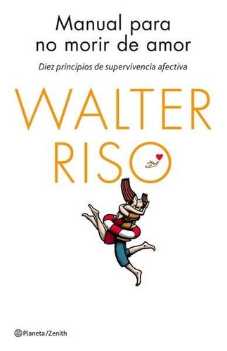 Portada de Manual para no morir de amor - Walter Riso