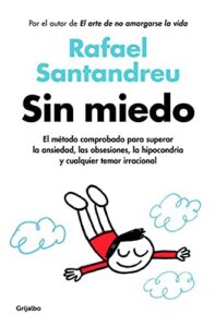 Portada de Sin miedo - Rafael Santandreu