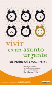 Portada de Vivir es un asunto urgente - Mario Alonso Puig
