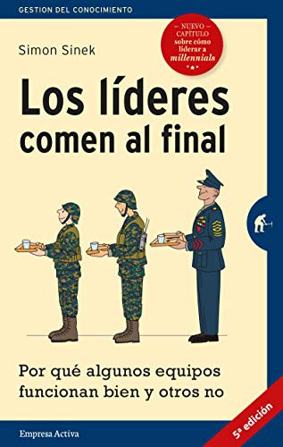 Portada de Los líderes comen al final de Simon Sinek