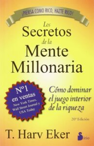 Portada de Los secretos de la mente millonaria de T. Harv Eker