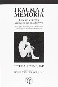 Portada de Trauma y memoria de Peter Levine