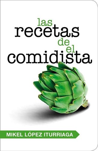 Portada de El comidista de Mikel López Iturriaga