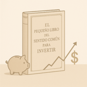 Portada de El pequeño libro del sentido común para invertir de John C. Bogle
