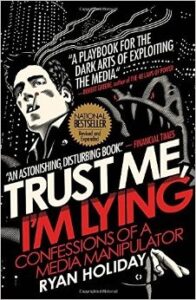 Portada de Confía en mí, estoy mintiendo de Ryan Holiday