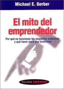 Portada de El mito del emprendedor de Michael E. Gerber