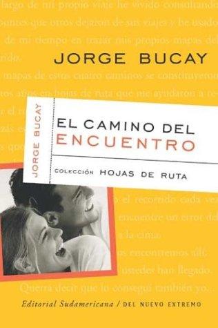 Portada de El camino del encuentro de Jorge Bucay