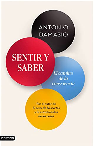 Portada de Sentir y saber de António Damásio